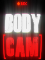 Bodycam游戏下载_Bodycam端游最新版免费下载