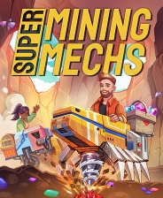 Super Mining Mechs游戏下载_Super Mining Mechs端游最新版免费下载