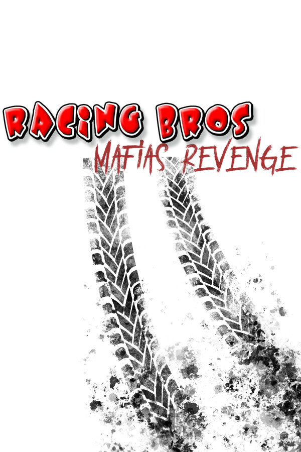 RACING BROS: MAFIAS REVENGE游戏下载_RACING BROS: MAFIAS REVENGE端游最新版免费下载