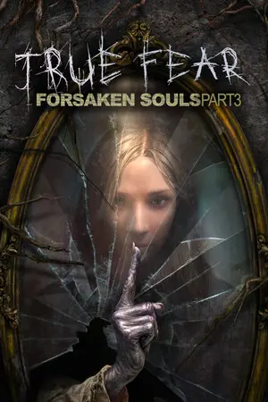 True Fear: Forsaken Souls Part 3游戏下载_True Fear: Forsaken Souls Part 3端游最新版免费下载截图-1