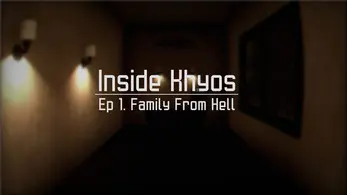 Inside Khyos  第1集 来自地狱的家人游戏下载_Inside Khyos  第1集 来自地狱的家人电脑版免费下载截图-1