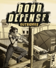 Road Defense: Outsiders游戏下载_Road Defense: Outsiders电脑版免费下载